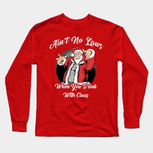 No Laws Santa Claus Long Sleeve T-Shirt